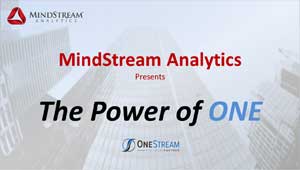 MindStream Power of One Webinar - OneStream Software