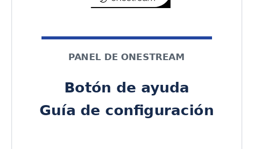 Botón de ayuda en un panel de OneStream y guía de configuración Botón de ayuda en un panel de OneStream y guía de configuración