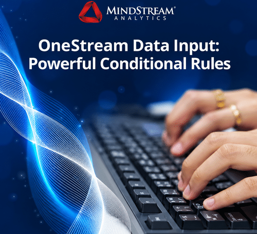 OneStream data input with powerful conditional rules