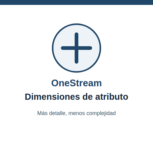 Guía de dimensiones de atributo de OneStream