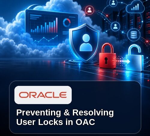 OAC user locks prevention and recovery