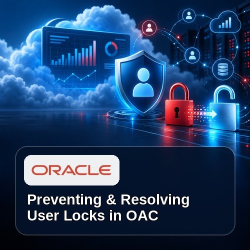 OAC user locks prevention and recovery